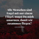470 Liebessprüche von Romantisch bis hin zu Herzzerreißend