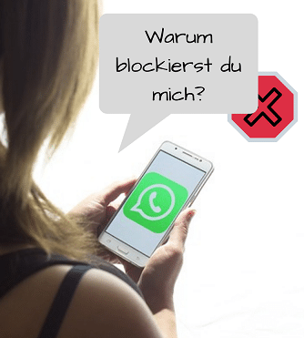 Männer warum bei whatsapp blockieren Kontaktsperre